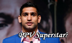 Is Amir Khan a PPV superstar?